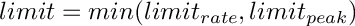 \[
  limit = min(limit_{rate},limit_{peak})
\]